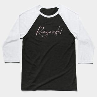Ringarde- Basic B written in a subtle pink, perfect for the darker backgrounds Baseball T-Shirt